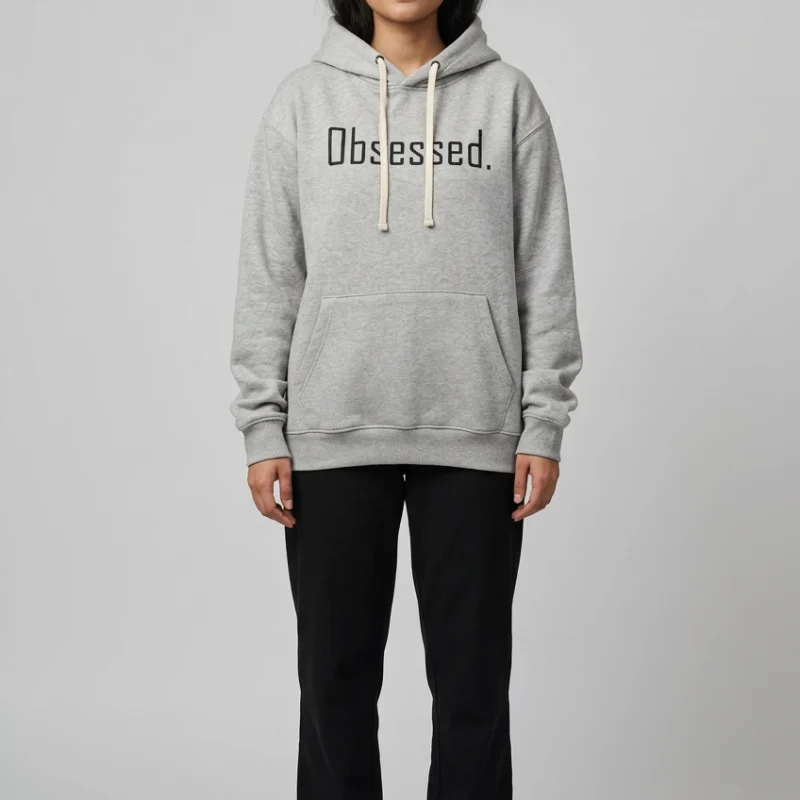 Obsessed Hoodie